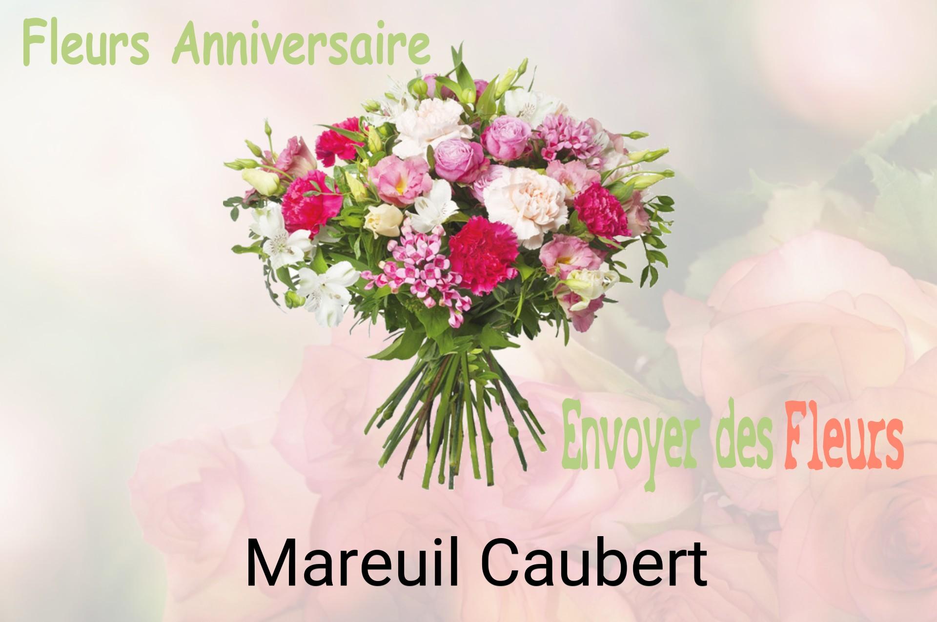 Bouquet de fleurs d’anniversaire livré à Mareuil-Caubert
